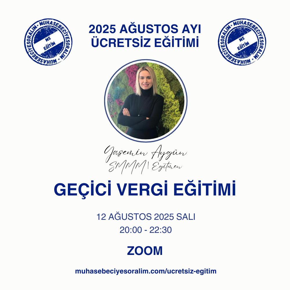 Ücretsiz Geçici Vergi Eğitimi | Ağustos 2025