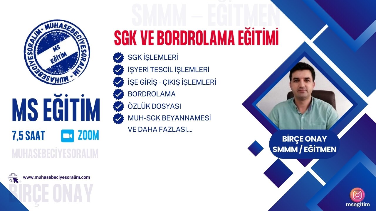 SGK İşlemleri ve Bordrolama