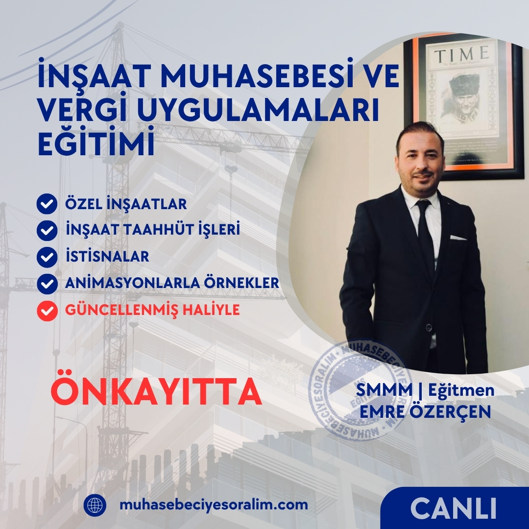 İnşaat Muhasebesi ve Vergi Uygulamaları