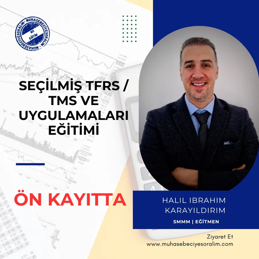Seçilmiş TFRS / TMS ve Uygulamaları