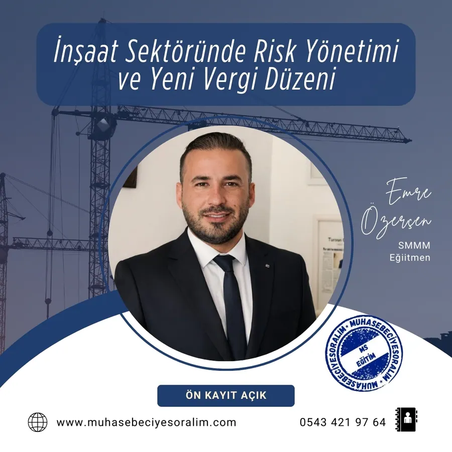 İnşaat Sektöründe Risk Yönetimi ve Yeni Vergi Düzeni